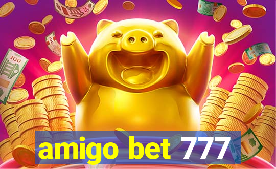 amigo bet 777